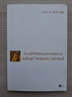 Teofan Mada - Sociabilitatea persoanei si dialogul terapeutic spiritual
