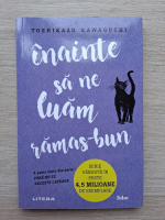 Toshikazu Kawaguchi - Inainte sa ne luam ramas-bun