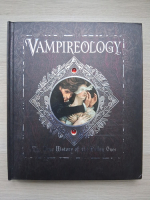 Vampireology. The true history of the fallen ones