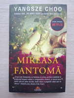 Yangsze Choo - Mireasa fantoma