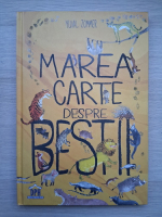Yuval Zommer - Marea carte despre bestii