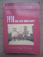 1918 un vis implinit