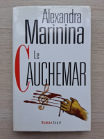 Alexandra Marinina - Le cauchemar