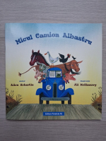 Alice Schertle - Micul camion albastru