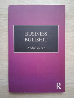 Andre Spicer - Business bullshit