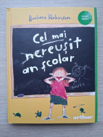 Barbara Robinson - Cel mai nereusit an scolar
