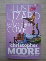 Christopher Moore - The lust lizard of melancholy cove