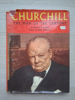 Churchill, the man of the century. A pictorial biography