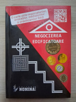 Constantin A Z Ciurel - Negocierea edificatoare
