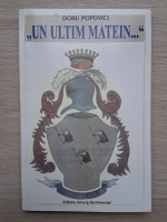 Doru Popovici - Un ultim matein