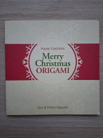Duy Nguyen, Tramy Nguyen - Merry Christmas origami. Paper creations