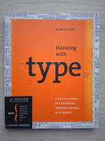 Ellen Lupton - Thinking with type. A critical guide for designers, writers, editors and students