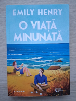 Emily Henry - O viata minunata