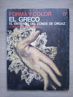 Forma y color, volumul 17. El Greco. El entierro del conde de Orgaz