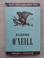Frederic I. Carpenter - Eugene O'Neill