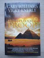 Gary William Flake, Vicky Knerly - Indisputable proof
