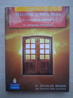 H. Douglas Brown - Teaching by principles. An interactive approach to language pedagogy
