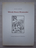 Heinz Ludecke - Albrecht Durers wanderjahre