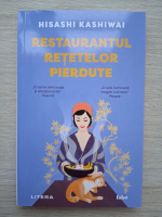 Hisashi Kashiwai - Restaurantul retetelor pierdute