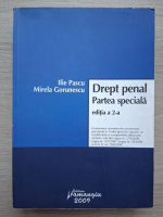 Ilie Pascu, Mirela Gorunescu - Drept penal. Partea speciala 