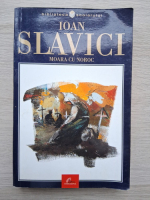 Ioan Slavici - Moara cu noroc