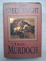 Iris Murdoch - The green knight