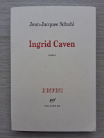 Jean Jacques Schuhl - Ingrid Caven