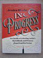 Jessica Hische - In progress. See inside a lettering artist's sketchbook and process, from pencil to vector