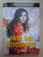 Jordyn Taylor - Fata din fotografie