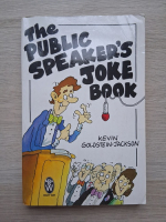 Kevin Goldstein-Jackson - The public speaker's joke book