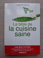 La bible de la cuisine saine