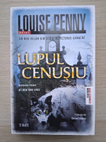 Louise Penny - Lupul cenusiu