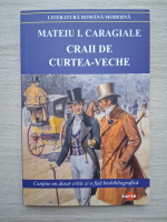 Mateiu I. Caragiale - Craii de Curtea-Veche