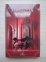 Michel Zevaco - Pardaillan si fausta