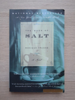 Monique Truong - The book of salt