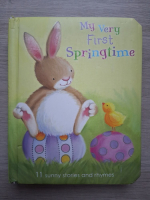 My very first springtime. 11 sunny stories and rhymes