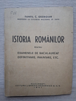 Pamfil C. Georgian - Istoria romanilor pentru examenele de bacalaureat definitivare, inaintare, etc (1941)