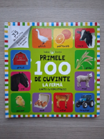 Primele 100 de cuvinte la ferma. Carte cu ferestruici