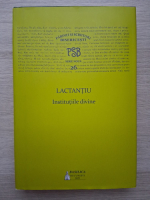 PSB 26. Lactantiu. Institutiile divine