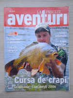 Revista Aventuri la pescuit, anul IV, nr. 46, mai, 2006