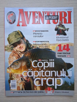 Revista Aventuri la pescuit, anul VI, nr. V/82, mai, 2009