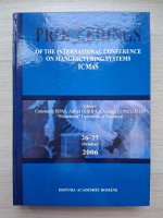 Revista Proceedings of the International Conference on Manufacturing Systems ICMaS, 26-27 october, 2006
