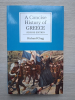 Richard Clogg - A concise history of Greece