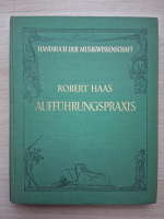 Robert Haas - Auffuhrungspraxis (1931)