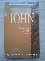 Robert Willoughby - John. believing on the SON
