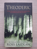 Ross Laidlaw - Theoderic. While the army of the goths makes war, the romans may live in peace