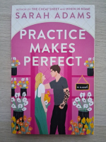 Sarah Adams - Practice makes perfect