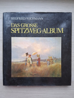 Siegfried Wichmann - Das grosse Spitzweg-album