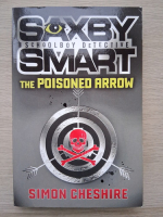 Simon Cheshire - Saxby smart. The poisoned arrow