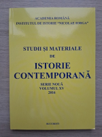 Studii si materiale de istorie contemporana, serie noua, volumul 15, 2016